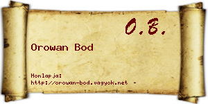 Orowan Bod névjegykártya